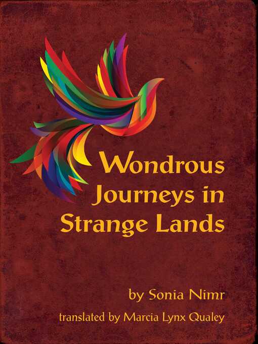 Title details for Wondrous Journeys in Strange Lands by Sonia Nimir - Available
